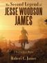 The Second Legend of Jesse Woodson James