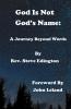 God Is Not God'S Name