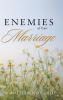Enemies of Your Marriage