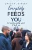 Everybody Feeds You