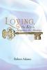 Loving the Key to Happiness and Blessings.