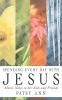Spending Every Day with Jesus