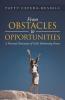 From Obstacles to Opportunities