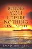 Besides You I Desire Nothing on Earth