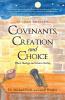 Covenants Creation and Choice Second Edition