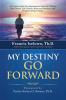 My Destiny Go Forward