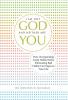 I Am Not God and Neither Are You