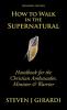 How to Walk in the Supernatural