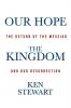 Our Hope the Kingdom