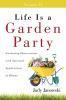 Life Is a Garden Party Volume II