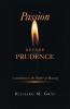 Passion before Prudence