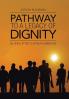 Pathway to a Legacy of Dignity