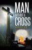 Man Without A Cross