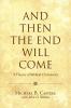 And Then the End Will Come
