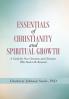 Essentials of Christianity and Spiritual Growth