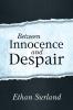 Between Innocence and Despair