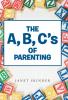 The A B C's of Parenting