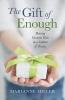 The Gift of Enough