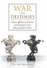 War Over Destinies