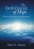 The Deferment of Hope