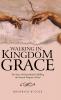 Walking in Kingdom Grace