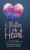 A Matter of the Heart