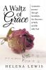 A Waltz of Grace