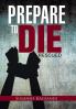Prepare to Die