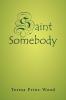 Saint Somebody