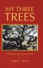 My Three Trees