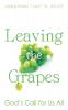 Leaving the Grapes