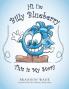 Hi I'm Billy Blueberry This is My Story