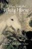 A Voice from the White Horse