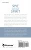 Spit and Spirit