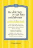 Our Journey Through Time and Existence