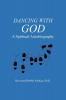 Dancing with God