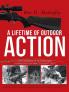 A Lifetime of Outdoor Action
