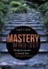 Mastery Mind-Set