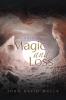 Magic and Loss