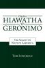 From Hiawatha to Geronimo