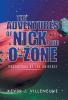 The Adventures of Nick and O-Zone