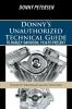 Donny's Unauthorized Technical Guide to Harley-Davidson 1936 to Present