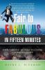 Fair to Fabulous in Fifteen Minutes