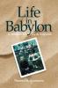 Life in Babylon