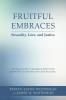 Fruitful Embraces