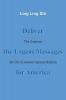 Deliver the Urgent Messages for America