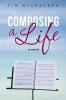 Composing a Life