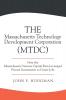 The Massachusetts Technology Development Corporation (MTDC)