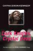 Dark Knights Crystal Daze