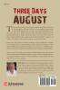 Three Days in August